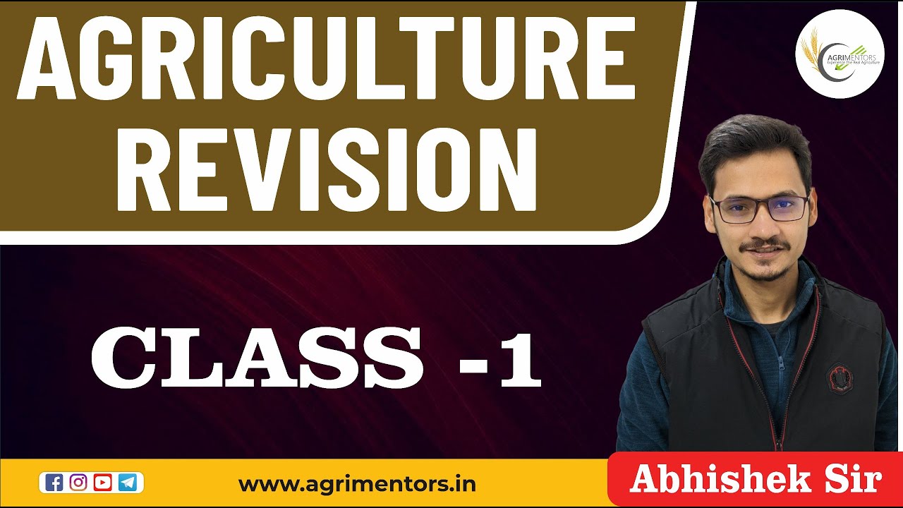 Agriculture Revision Class 1